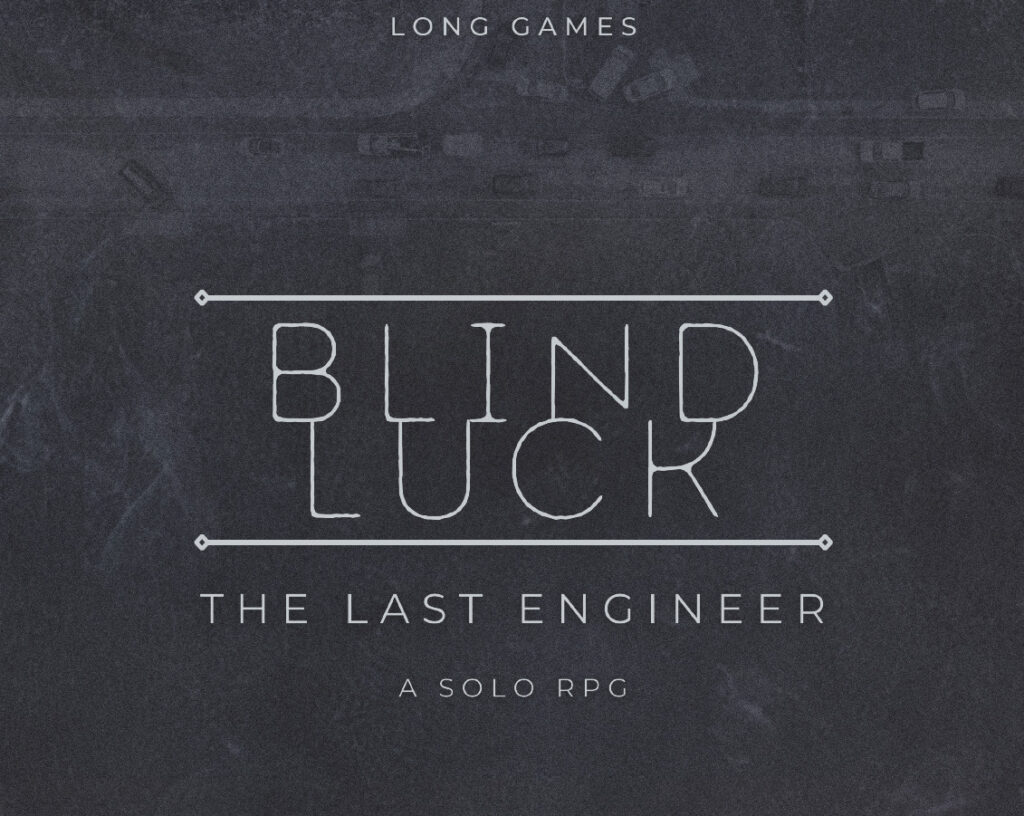 Blind Luck – The Last Engineer Review